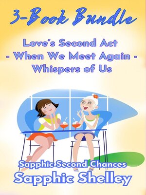 cover image of Sapphic Second Chances 3-Book Bundle